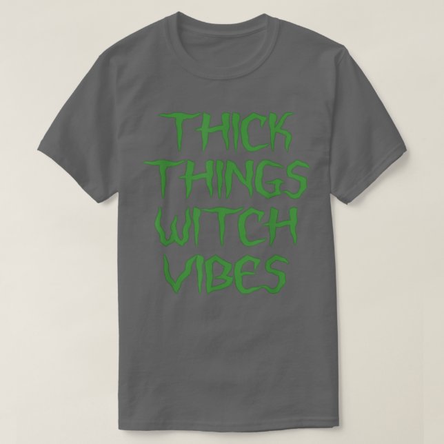 Thick Sak Witch Vibes T Shirt (Design framsida)