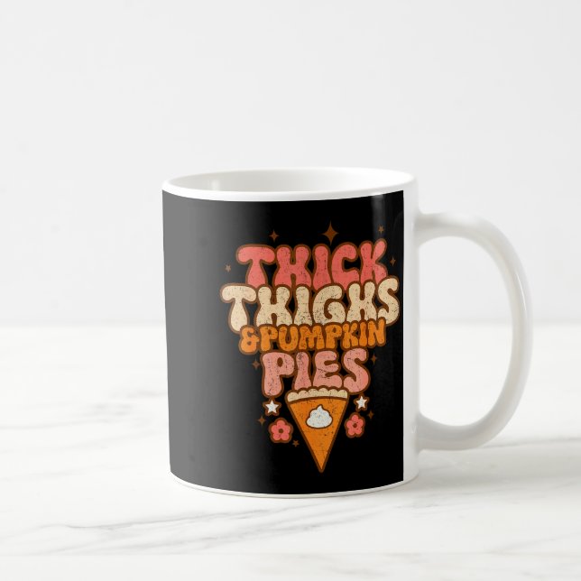 Thick Thighs &amp; Pumpkin Es Baby Thanksgiving Fa Kaffemugg (Höger)