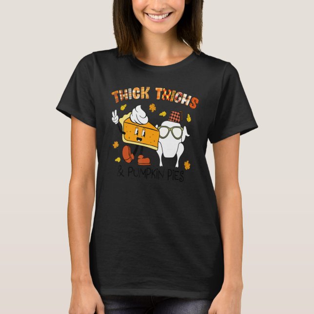 Thick Thighs and Pumpkin Pies with Leopard Turkey T Shirt (Framsida)
