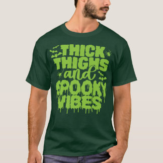 Thick Thighs and Spooky Vibes Funny Cute Halloween T Shirt