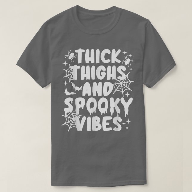 Thick Thighs And Spooky Vibes Shirt Funny Hallowee T Shirt (Design framsida)