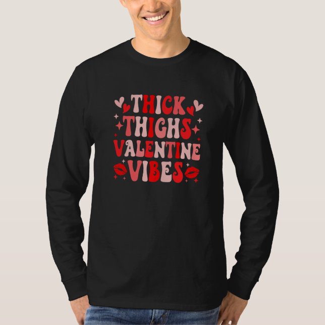 Thick Thighs and Valentine Vibes Funny Couple Vale T Shirt (Framsida)