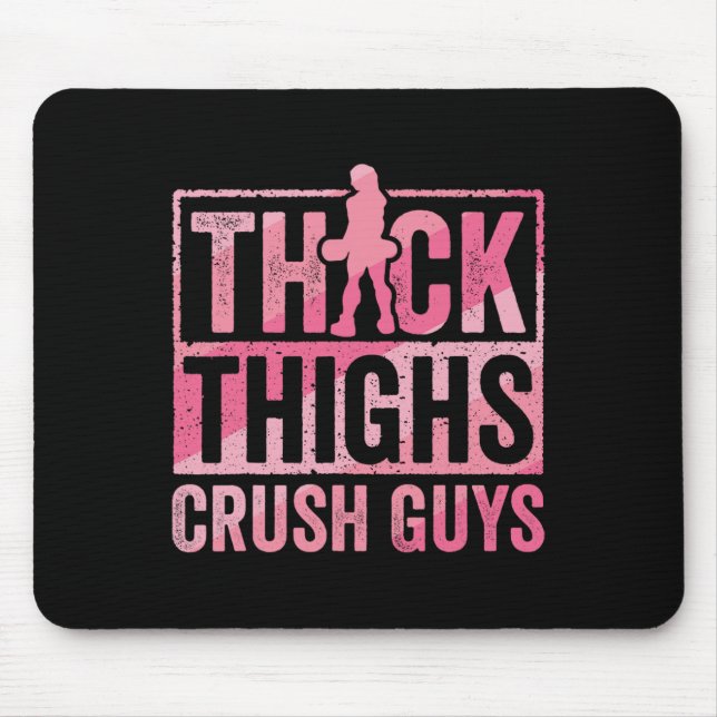 Thick Thighs Crush Killars Funny Gym Workout Bodyb Musmatta (Framsidan)