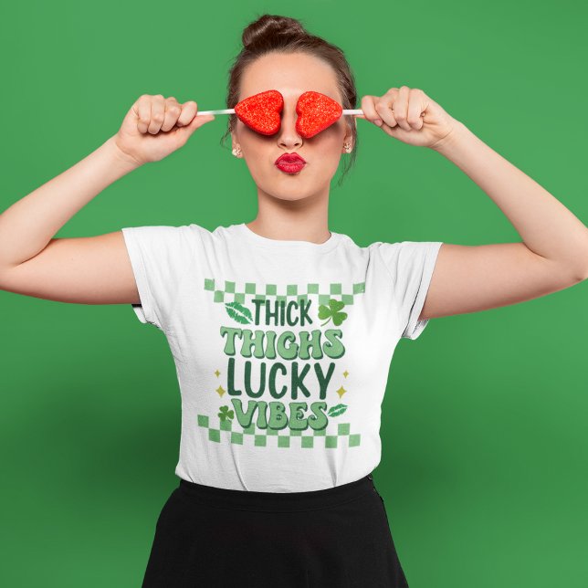 Thick Thighs Lucky Vibes St. Patrick's Day T Shirt (Skapare uppladdad)