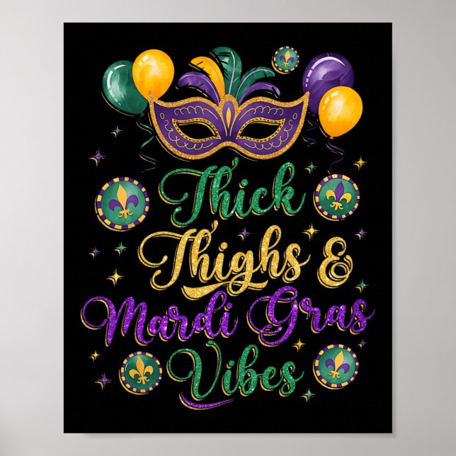 Thick Thighs Mardi Gras Vibes New Orleans Party Gr Poster (Framsidan)