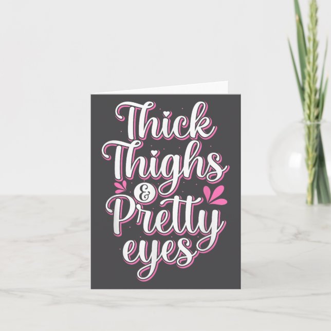 Thick Thighs Pretty Eyes Gym Motivation Quote Work Kort (Framsida)