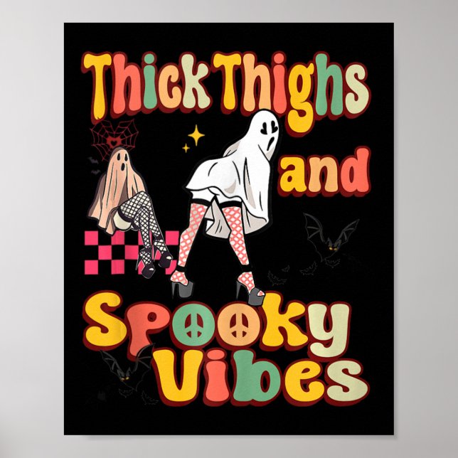 Thick Thighs Spooky Vibes Funny Ghost Halloween Co Poster (Framsidan)