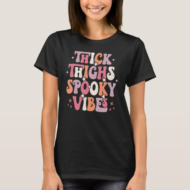 Thick Thighs Spooky Vibes Halloween Bus eller godi T Shirt (Framsida)