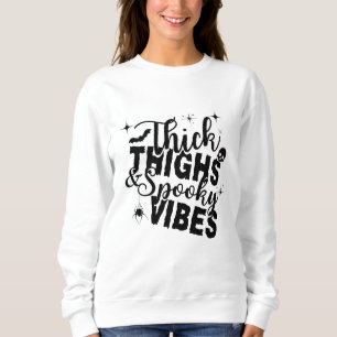 THICK THIGHS SPOOKY VIBES HALLOWEEN T-Shirt