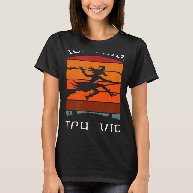 Thick Thighs Witch Vibes Halloween T Shirt (Framsida)