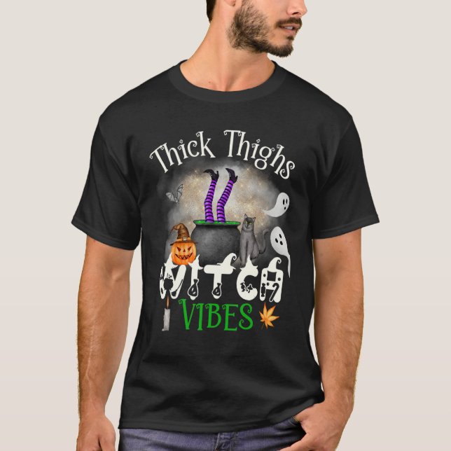 Thick Thighs Witch Vibes T Shirt (Framsida)