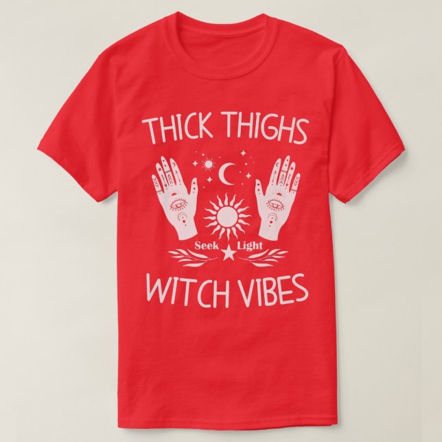 Thick Thighs Witch Vibes Witchy Halloween  917  T Shirt (Design framsida)