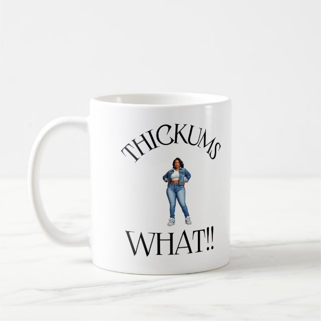 "Thickums What" Kaffemugg (Vänster)