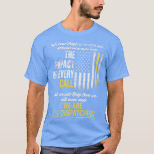 Thin Guld Line 911 Dispatcher Shirt We Know People T