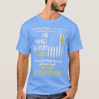 Thin Guld Line 911 Dispatcher Shirt We Know People T Shirt