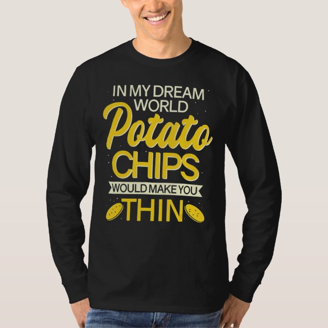 Thin Potato Chip Snack Älskare T Shirt (Framsida)