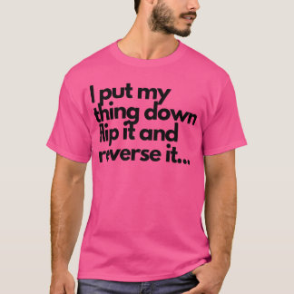 things down gift t shirt