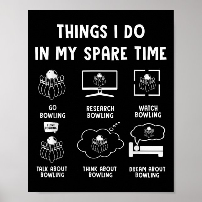 Things I Do In My Spare Time Bowling Bowler  Poster (Framsidan)