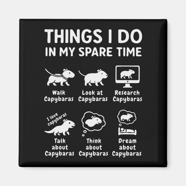 Things I Do In My Spare Time Capybara Funny Magnet (Framsidan)