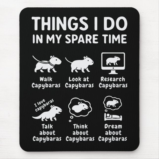 Things I Do In My Spare Time Capybara Funny Musmatta (Framsidan)