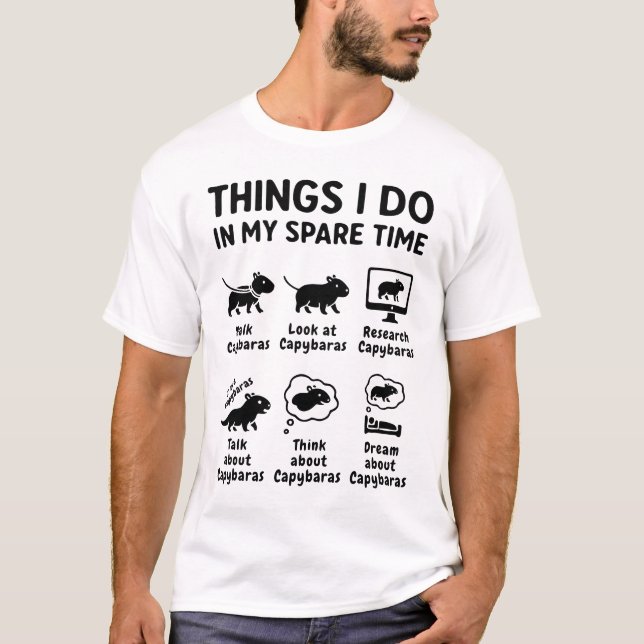 Things I Do In My Spare Time Capybara Funny Pet T Shirt (Framsida)