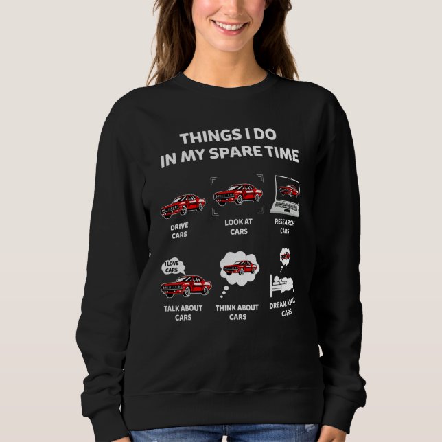 Things I Do In My Spare Time  Car Enthusiast Car T Shirt (Framsida)
