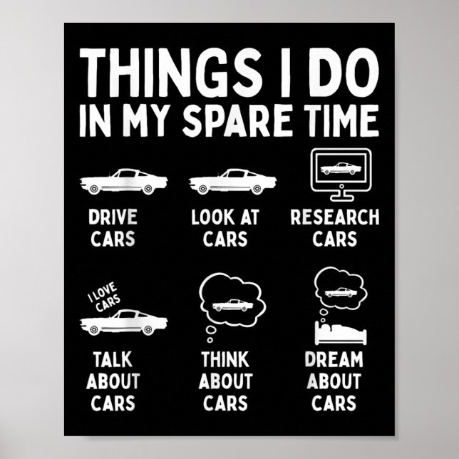 Things I Do In My Spare Time Car Enthusiast Funny  Poster (Framsidan)