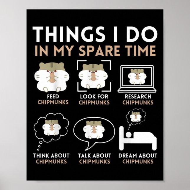 Things I Do In My Spare Time Chipmunk Lover Funny  Poster (Framsidan)