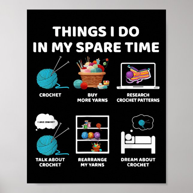 Things I Do In My Spare Time Crochet Knitting Funn Poster (Framsidan)