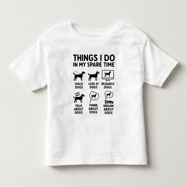 Things I Do In My Spare Time Dogs Funny T Shirt (Framsida)