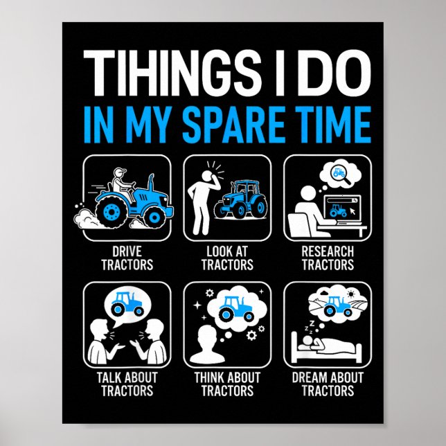 Things I Do In My Spare Time Farmer Tractors Farmi Poster (Framsidan)