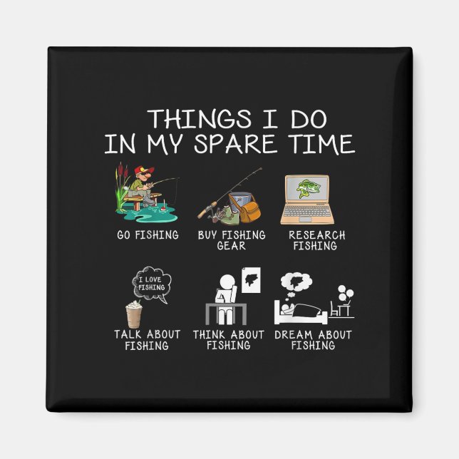 Things I Do In My Spare Time Fishing Rod Funny Fis Magnet (Framsidan)