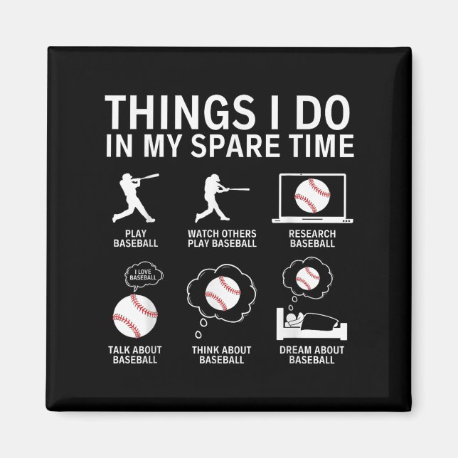 Things I Do In My Spare Time Funny Baseball Player Magnet (Framsidan)