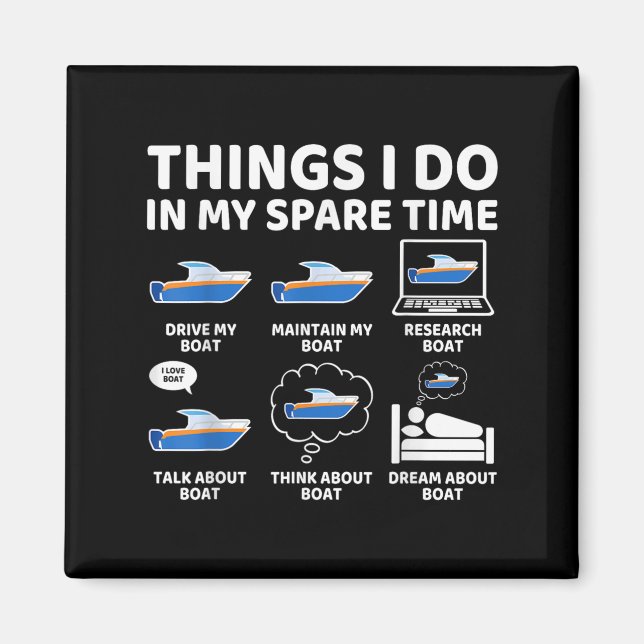 Things I Do In My Spare Time Funny Boating Boat En Magnet (Framsidan)