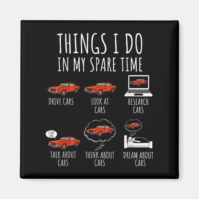 Things I Do In My Spare Time Funny Car Enthusiast  Magnet (Framsidan)