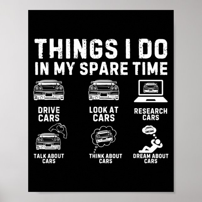 Things I Do In My Spare Time Funny Car Enthusiast  Poster (Framsidan)