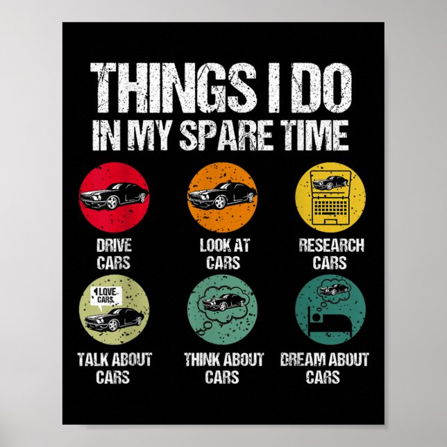 Things I Do In My Spare Time Funny Car Guy Car Ent Poster (Framsidan)