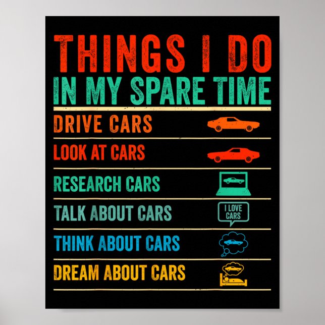 Things I Do In My Spare Time Funny Car Lovers  Poster (Framsidan)