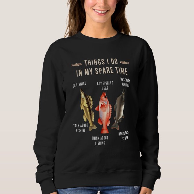 Things I Do In My Spare Time Funny Fishing Fisherm T Shirt (Framsida)
