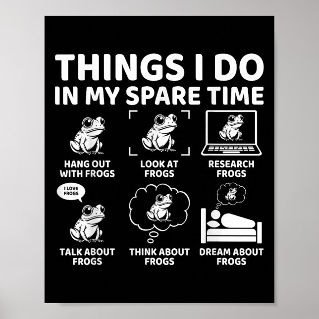 Things I Do In My Spare Time Funny Frog Lover  Poster (Framsidan)