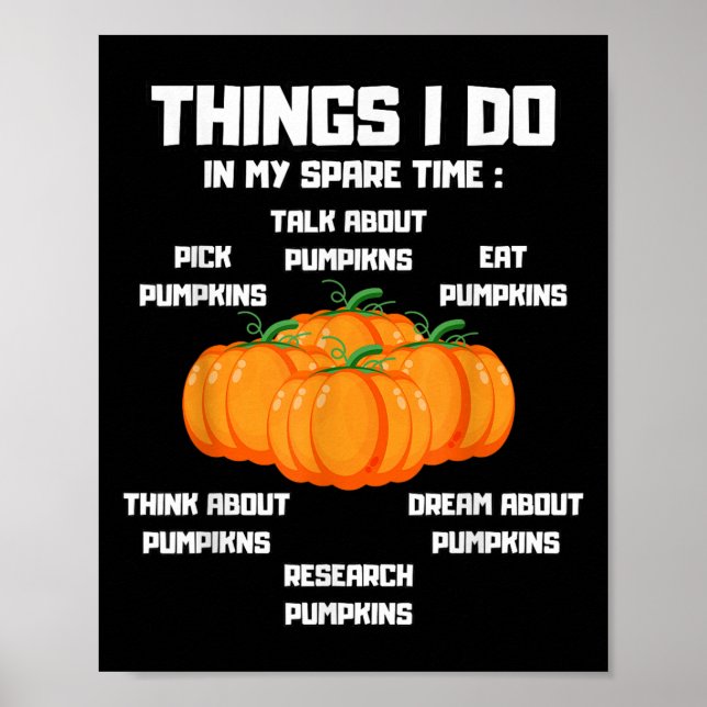 Things I Do In My Spare Time Pumpkin _ Pumpkins Fu Poster (Framsidan)