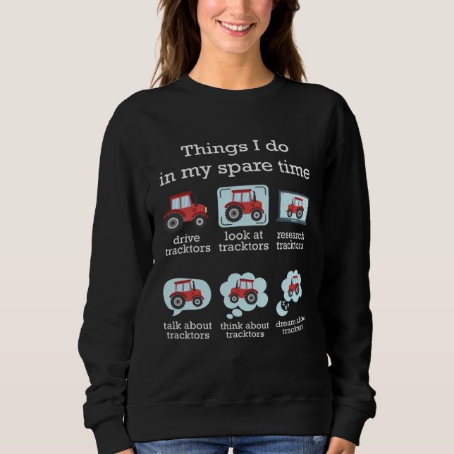Things I Do In My Spare Time Tractor Driver T Shirt (Framsida)