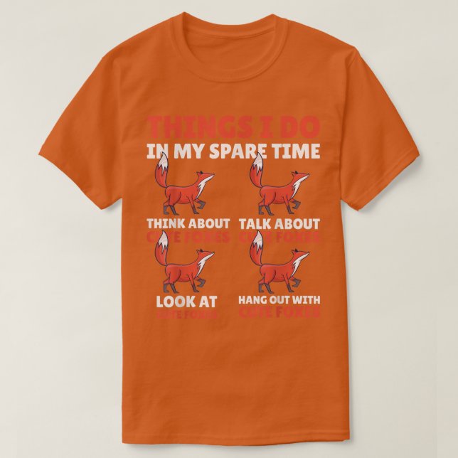 Things I do in my Spare Time with Foxes T-Shirt (Design framsida)
