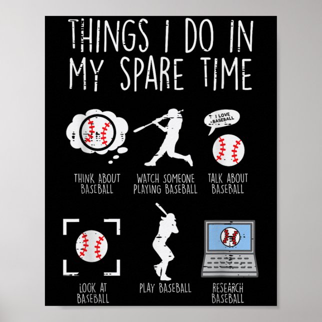 Things I Do Spare Time Baseball Funny Player Men W Poster (Framsidan)