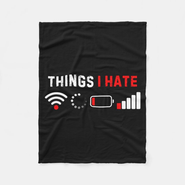 Things I Hate Shirt Funny Computer Geek Gamer Humo Fleecefilt (Framsidan)