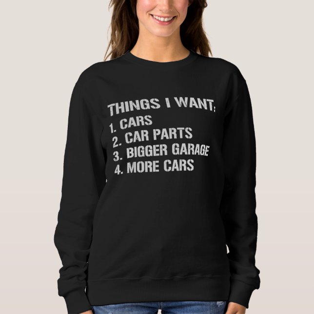 Things I Want Car  Enthusiast Work Bench Dad Mecha T Shirt (Framsida)