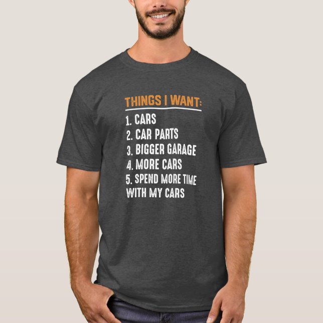 Things I want Cars More Cars friends retro friend T Shirt (Framsida)
