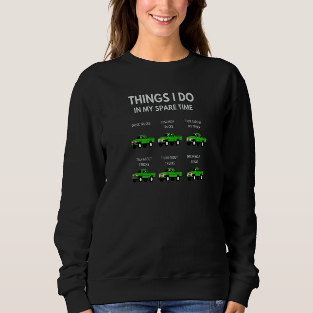 Things in My Spare Time Car Truck   T Shirt (Framsida)