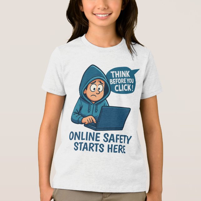 Think Before You Click - Online Safety Awareness T Shirt (Framsida)