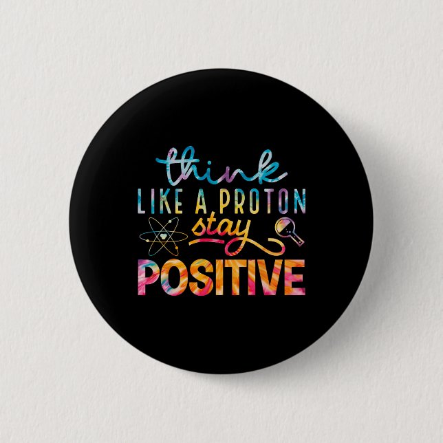Think Like A Proton Stay Positive Periodic Table T Knapp (Framsida)